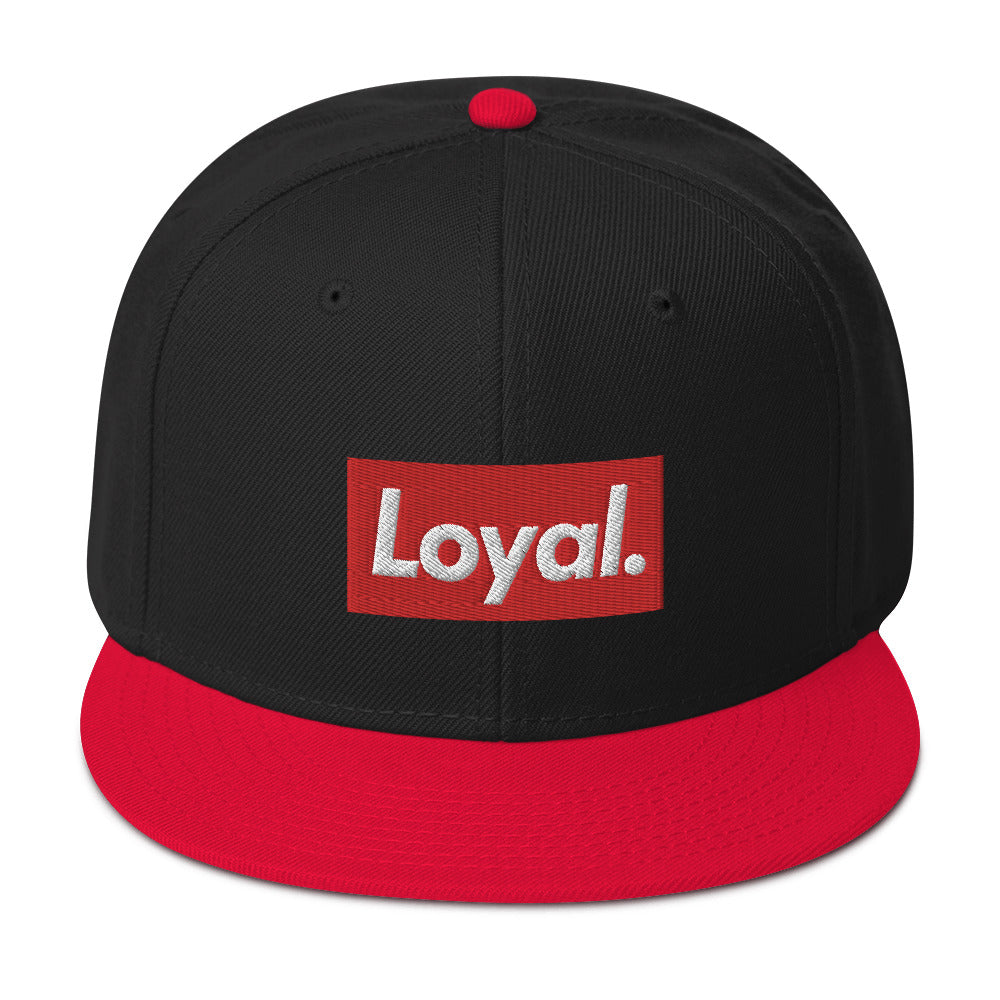 Loyal. Snapback Hat